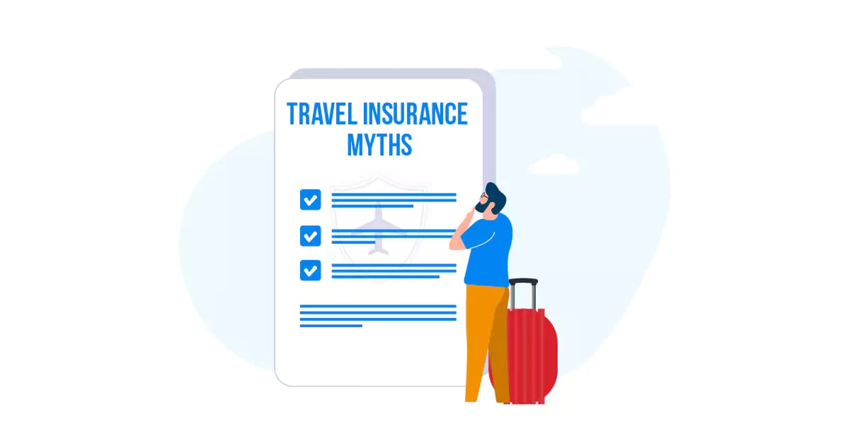 Top 10 Travel Insurance Myths Explained